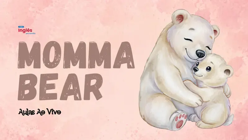 Formação Momma Bear